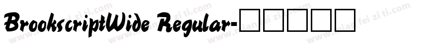 BrookscriptWide Regular字体转换